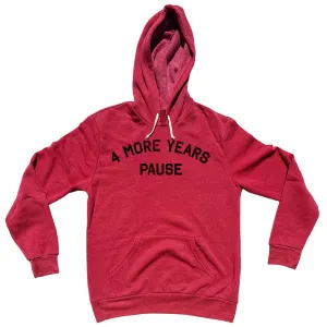 4 More Years Pause Tri-Blend Hoodie