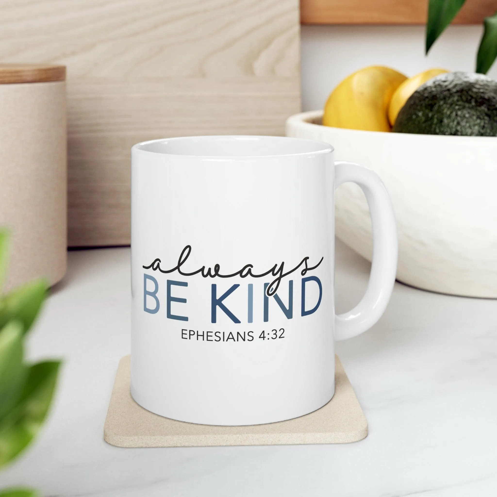 Always be Kind 11oz Mug