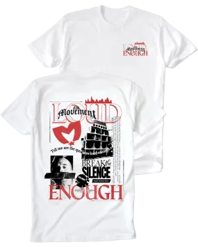 Loud Enough Tee (White)